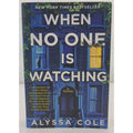 When No One Is Watching : A Thriller by Alyssa Cole (2020, Trade Paperback)