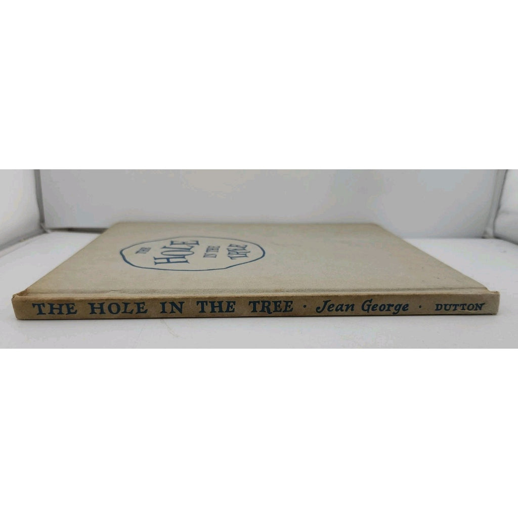 The Hole In The Tree Hardcover Book Jean George 1961