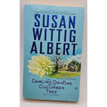 Darling Dahlias and the Cucumber Tree by Susan Wittig Albert (2011, Uk- a Format