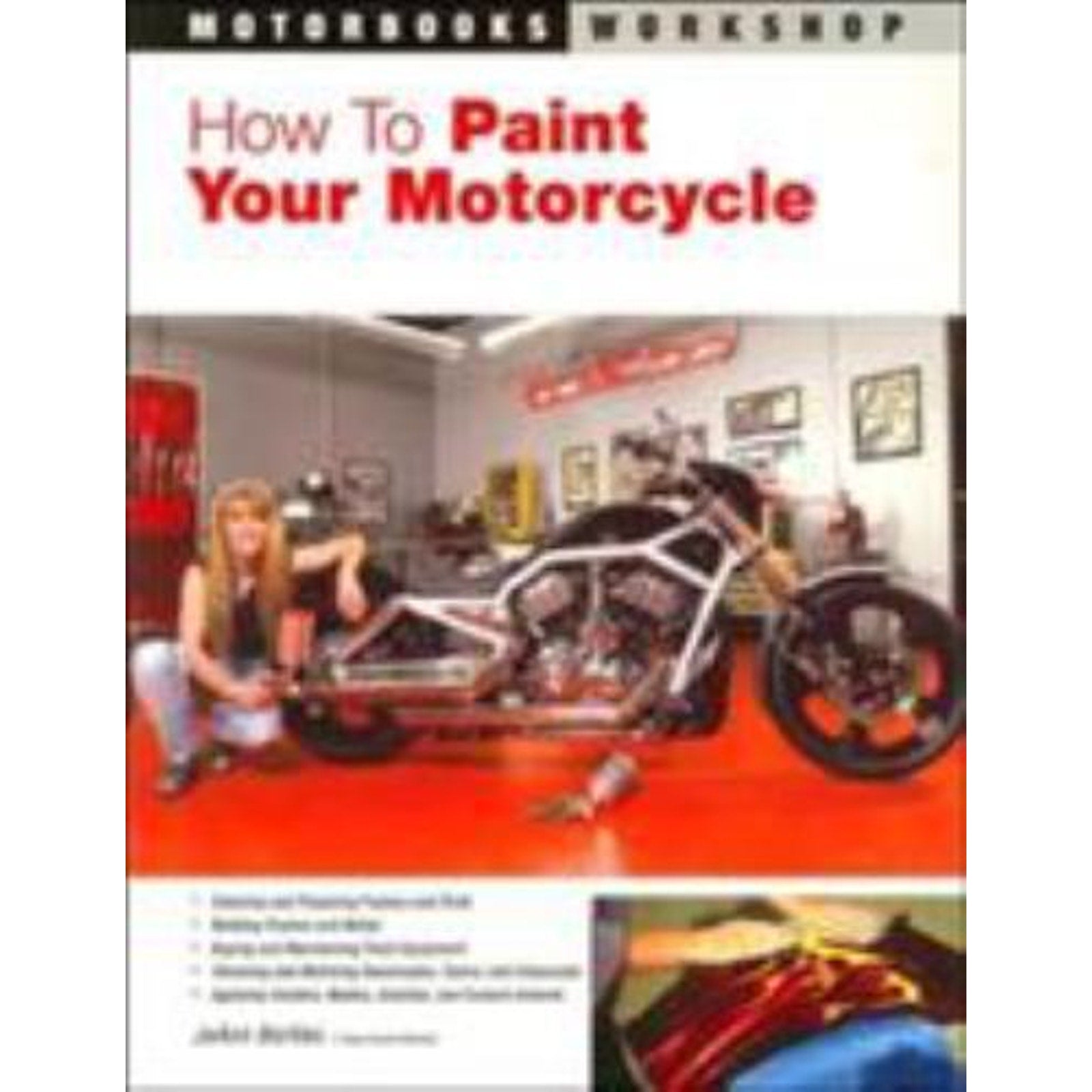 How to Paint Your Motorcycle by JoAnn Bortles (2005, Perfect)