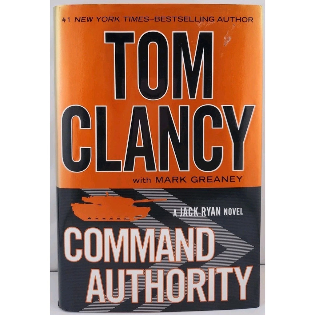 Command Authority by Mark Greaney and Tom Clancy (2013, Hardcover)