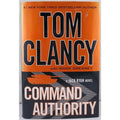 Command Authority by Mark Greaney and Tom Clancy (2013, Hardcover)