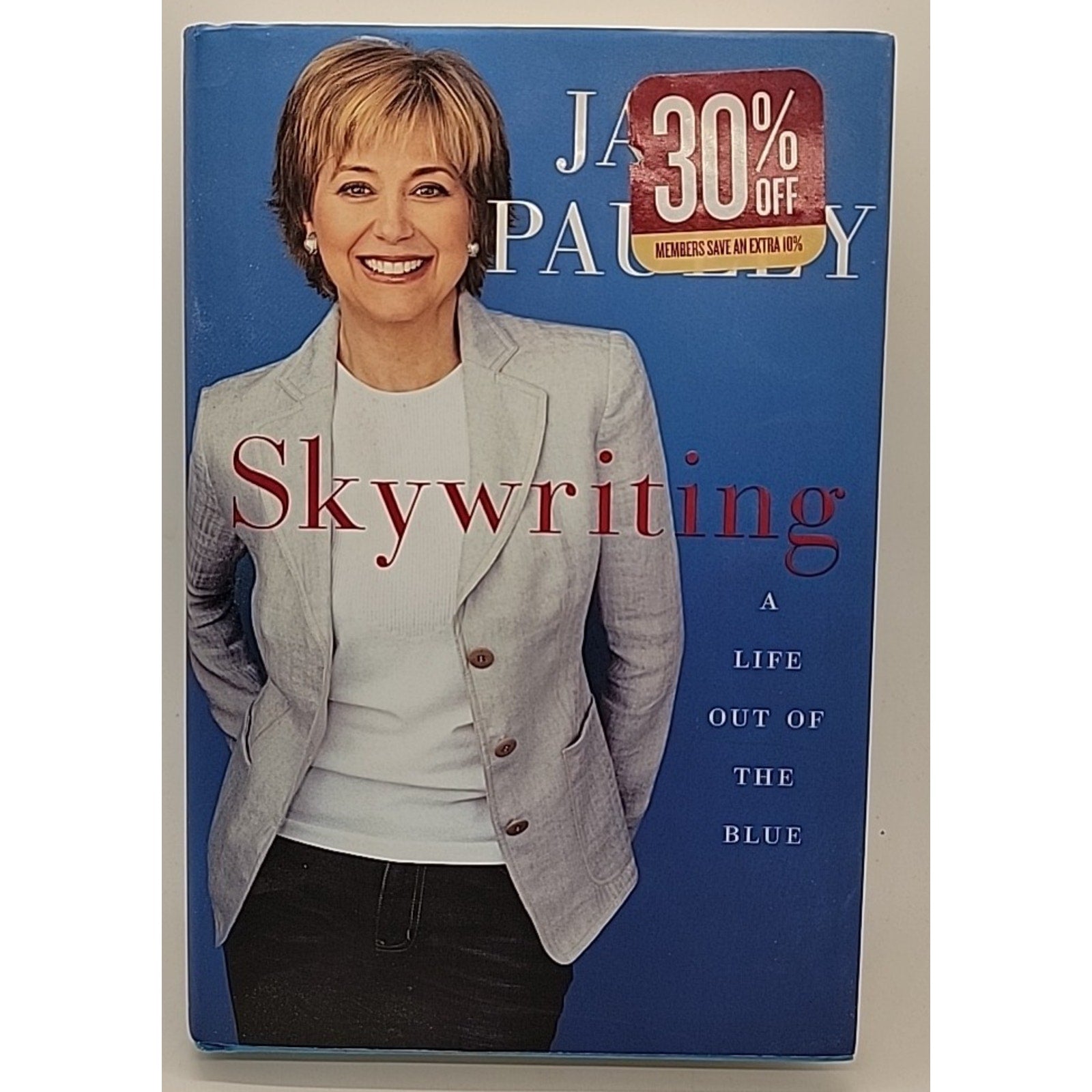 Skywriting : A Life Out of the Blue by Jane Pauley (2004, Hardcover)