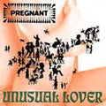 Unusual Lover by Pregnant (CD, May-1997, Swarf Finger Records)