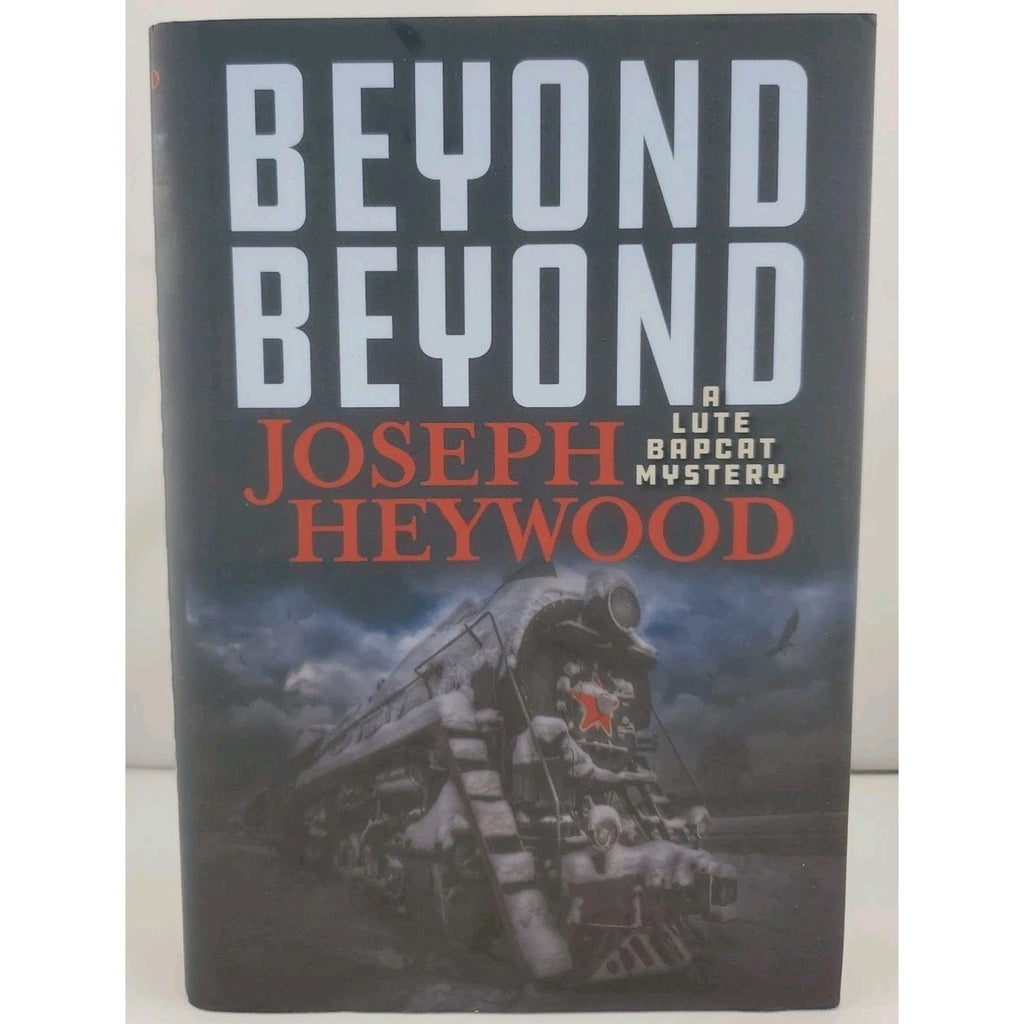 Beyond Beyond : A Lute Bapcat Mystery by Joseph Heywood (2020, Hardcover)