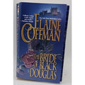 Bride of Black Douglas by Elaine Coffman (2000, Mass Market)
