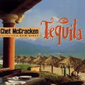 Tequila by Chet McCracken (CD, 1996, Valley Vue)