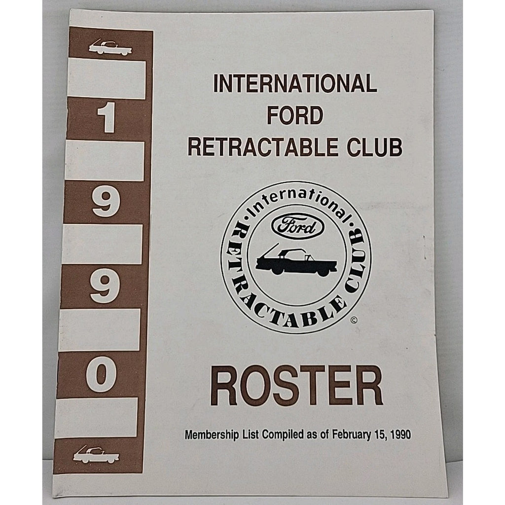 International Ford Retractable Club - 1990 Roster