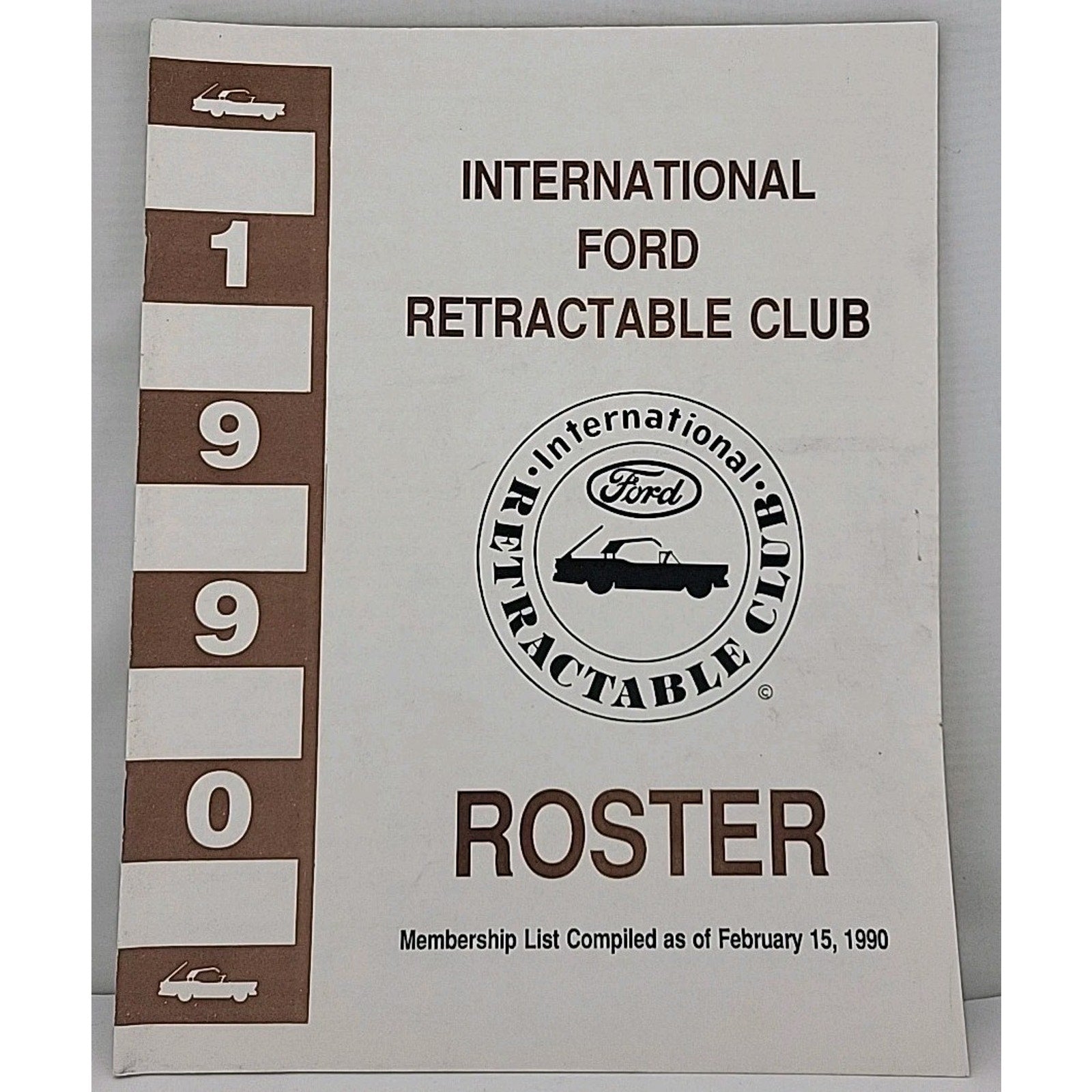 International Ford Retractable Club - 1990 Roster