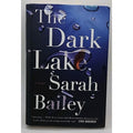 Dark Lake by Sarah Bailey (2017, Hardcover)