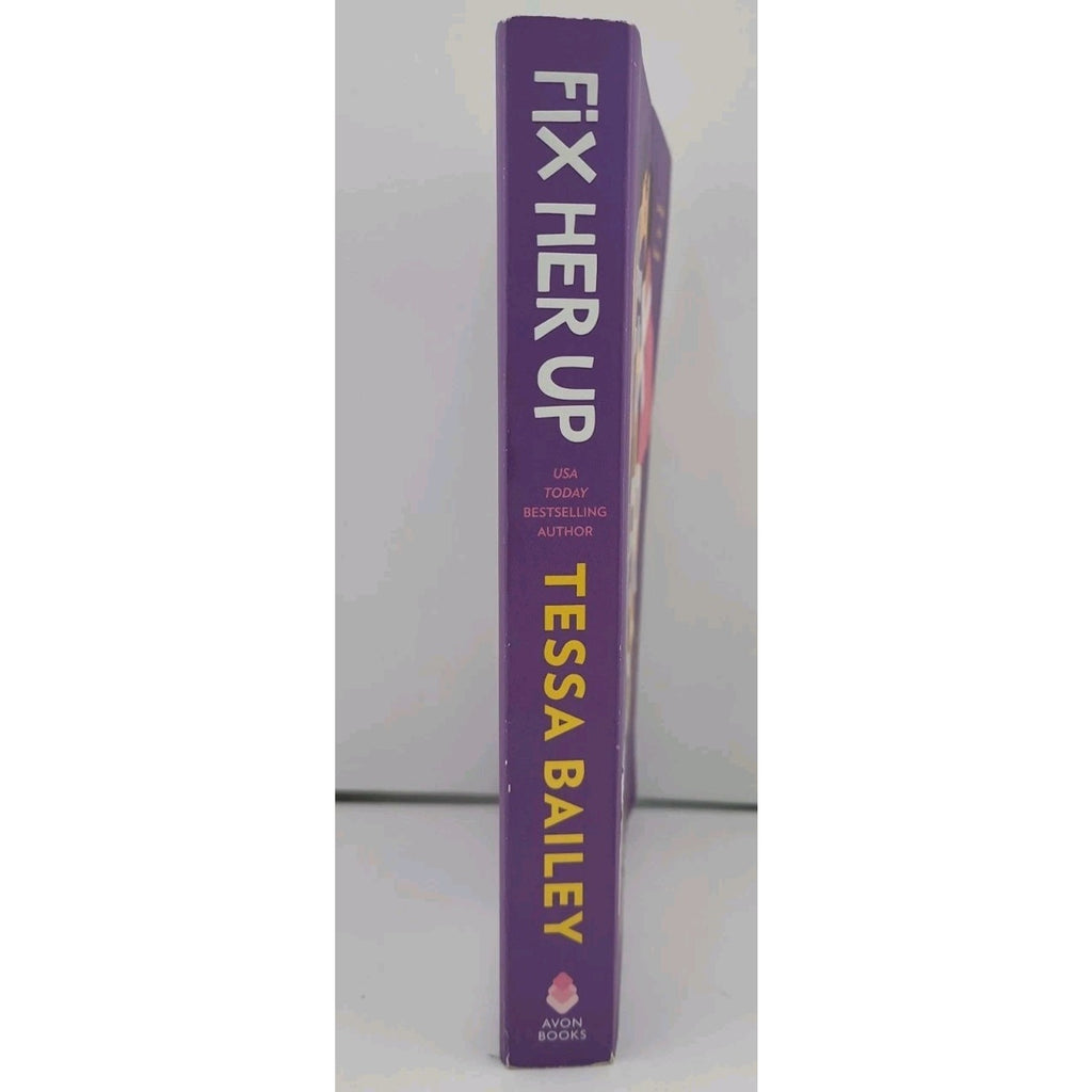 Fix Her Up : A Novel by Tessa Bailey (2019, Mass Market)