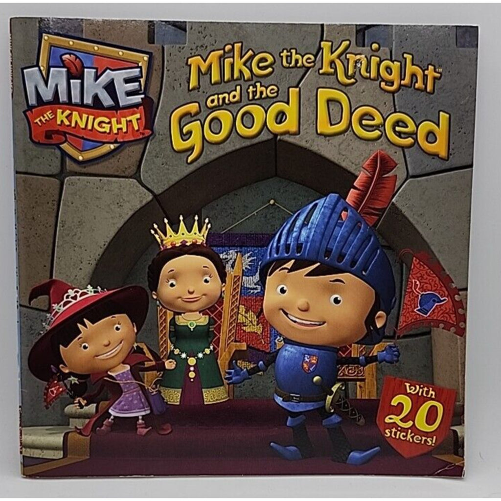 Mike the Knight and the Good Deed by Tina Gallo (2013, Trade Paperback)