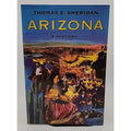 Arizona : A History by Thomas E. Sheridan (1995, Trade Paperback)