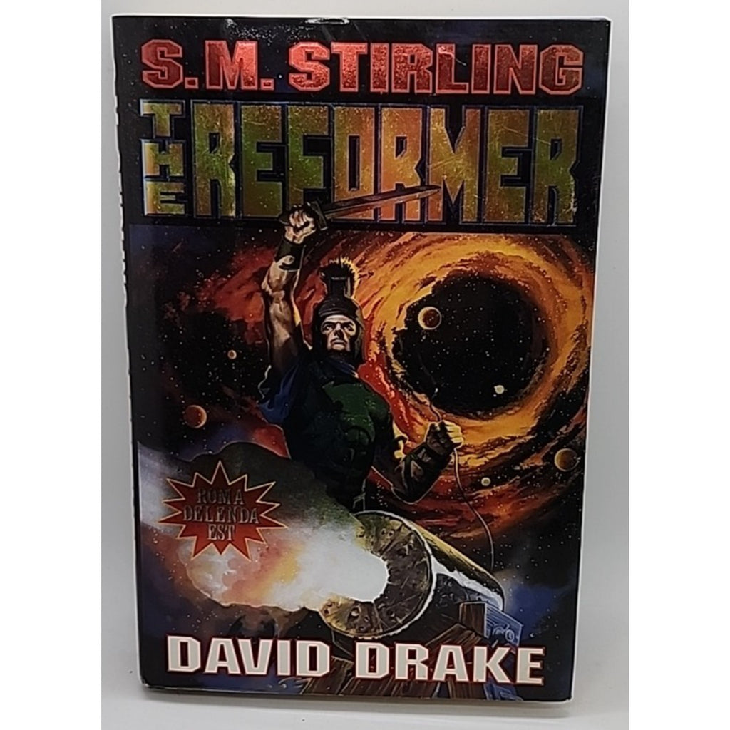 Reformer by S. M. Stirling and David Drake (1999, Hardcover)
