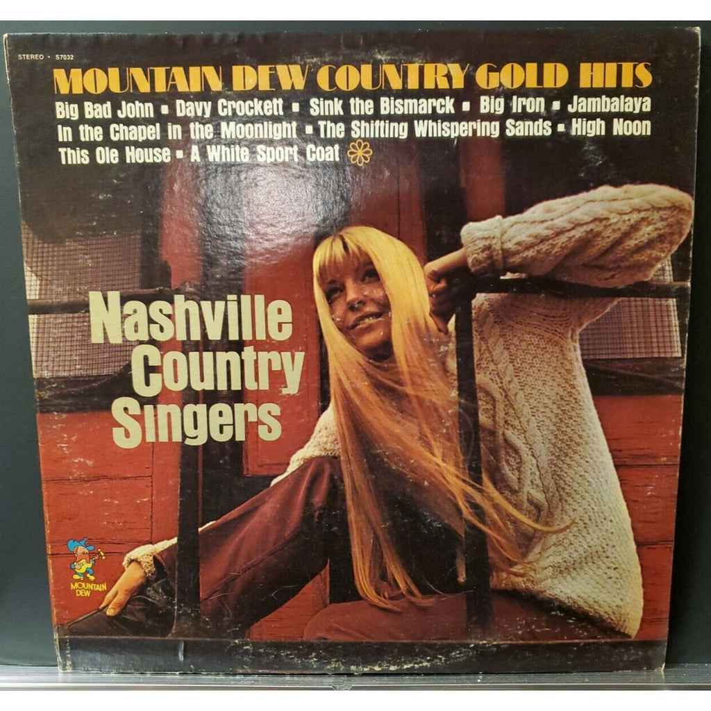 Nashville Country Singers Country Gold Hits MOUNTAIN DEW RECORDS S-7033