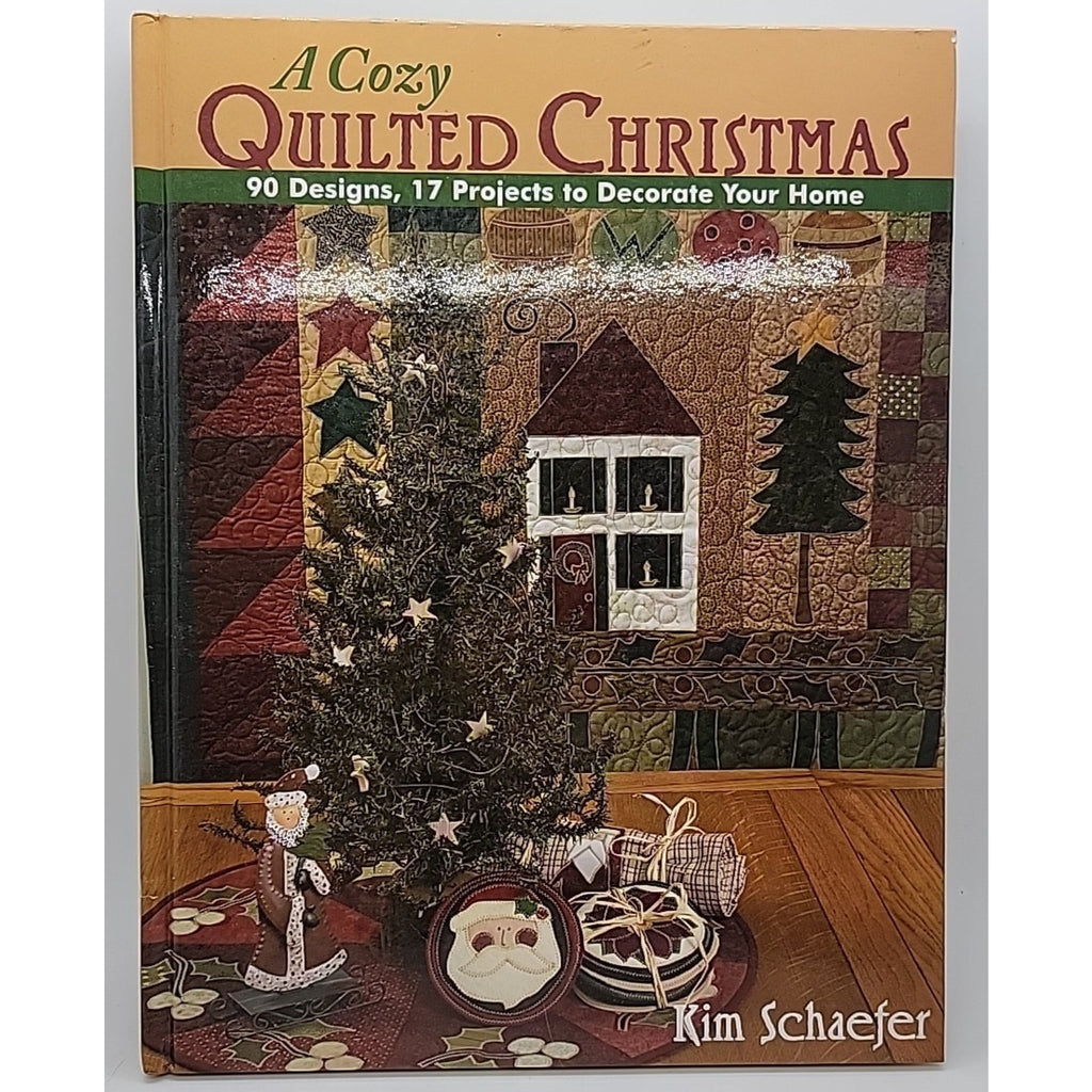 Cozy Quilted Christmas by Kim Schaefer (Hardcover)
