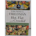 Hot, Flat, and Crowded : Why We Need a Green Revolution - And How It Can...