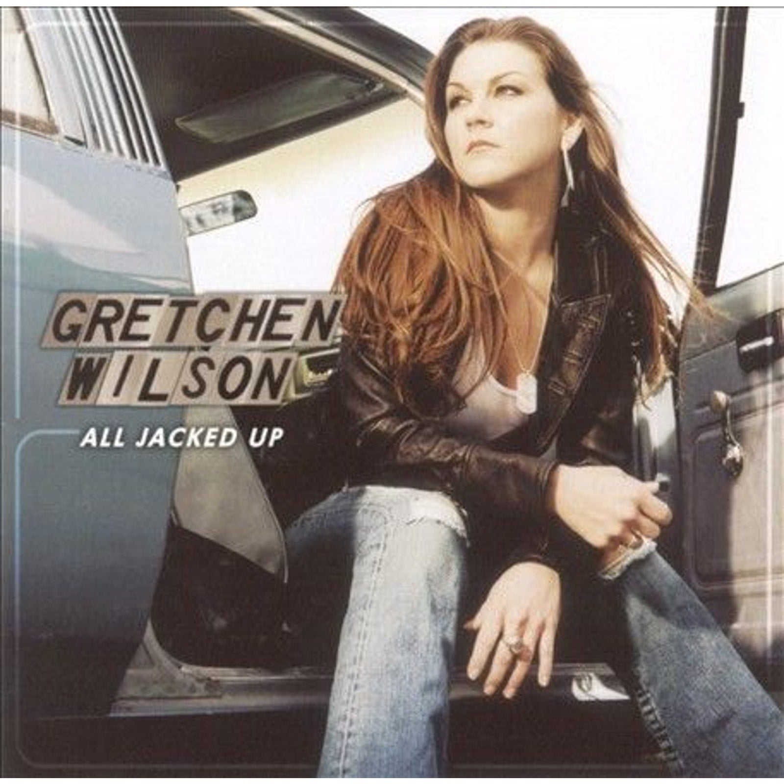 All Jacked Up by Gretchen Wilson (CD, Sep-2005, Epic (USA))