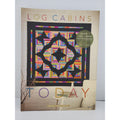 Log Cabins Today House of White Birches Quilting Book 30+ Designs 144065