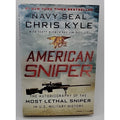 American Sniper : The Autobiography of the Most Lethal Sniper in U. S. Military