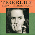 Tigerlily by Natalie Merchant (CD, 1995)