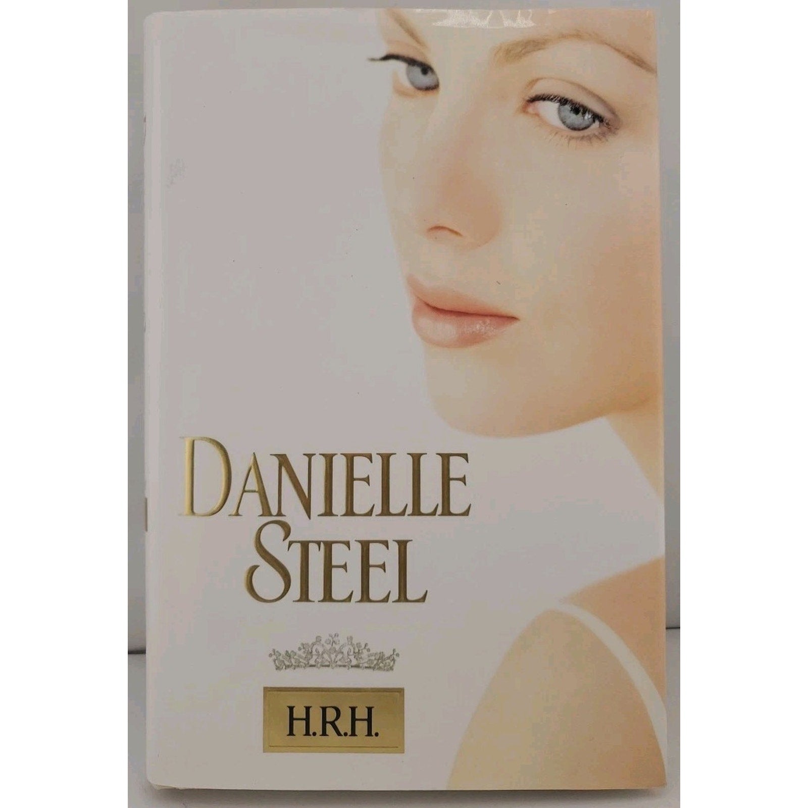 H. R. H. by Danielle Steel (2006, Hardcover)