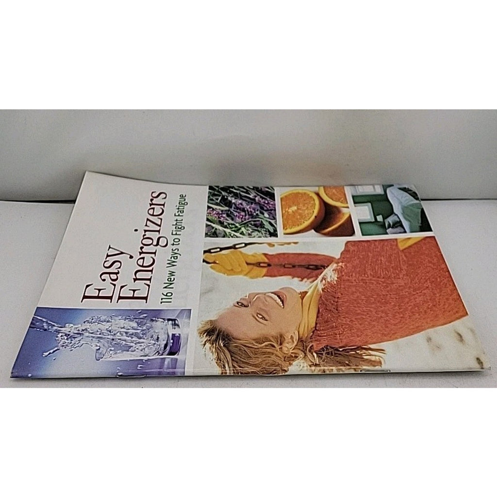 Easy Energizers 116 New Ways To Fight Fatigue