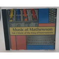 Music At Mathewson Vol. I: Music Of The King Of Instruments (CD)