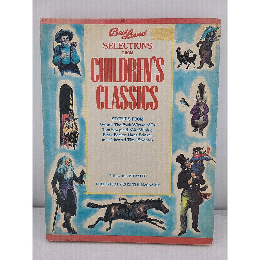 Best Loved Selections from Children's Classics [Hardcover] Various 1975