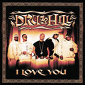 I Love You [Single] by Dru Hill (CD, Jun-2003, Def Soul (USA))