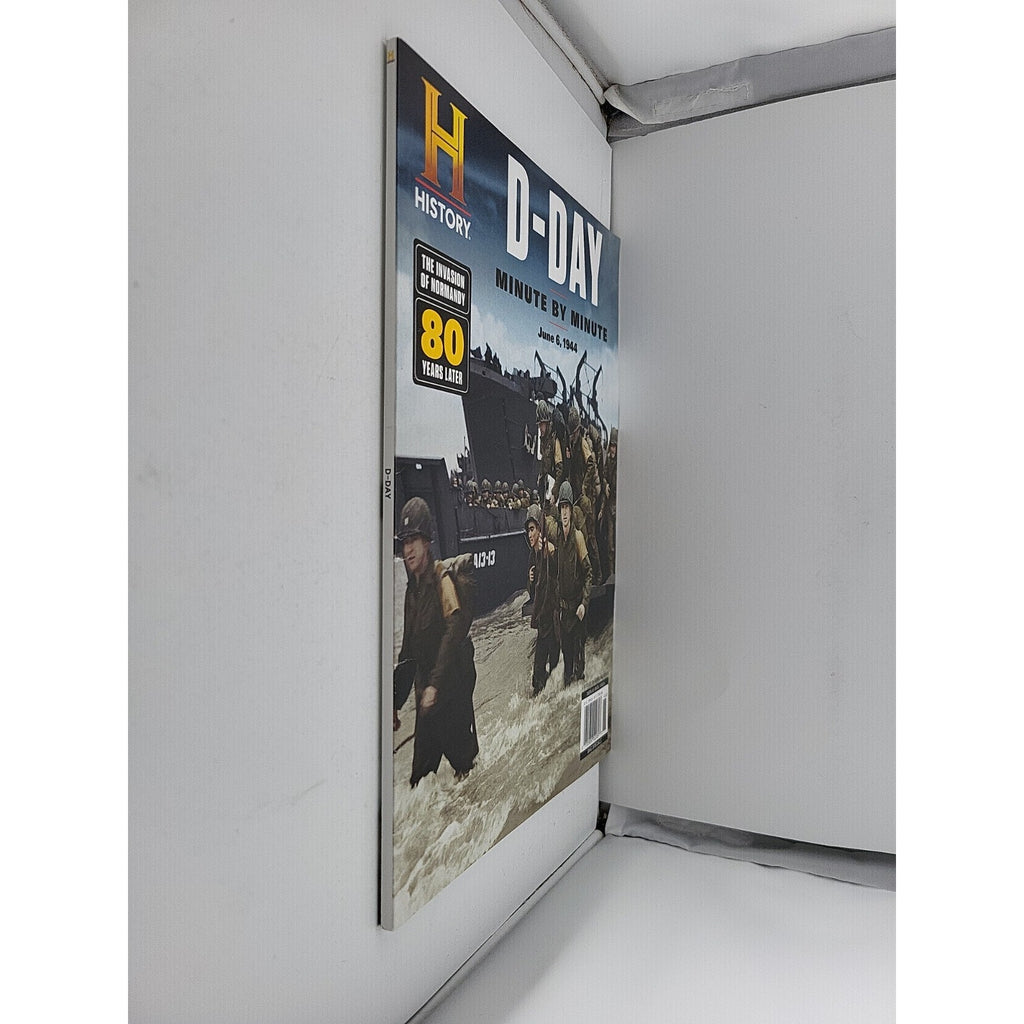 History Magazine D-DAY MINUTE BY MINUTE June 6, 1944