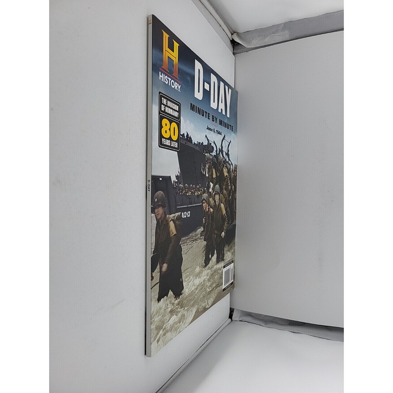 History Magazine D-DAY MINUTE BY MINUTE June 6, 1944