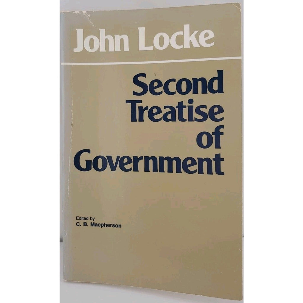 Second Treatise of Government by John Locke (Trade Paperback)