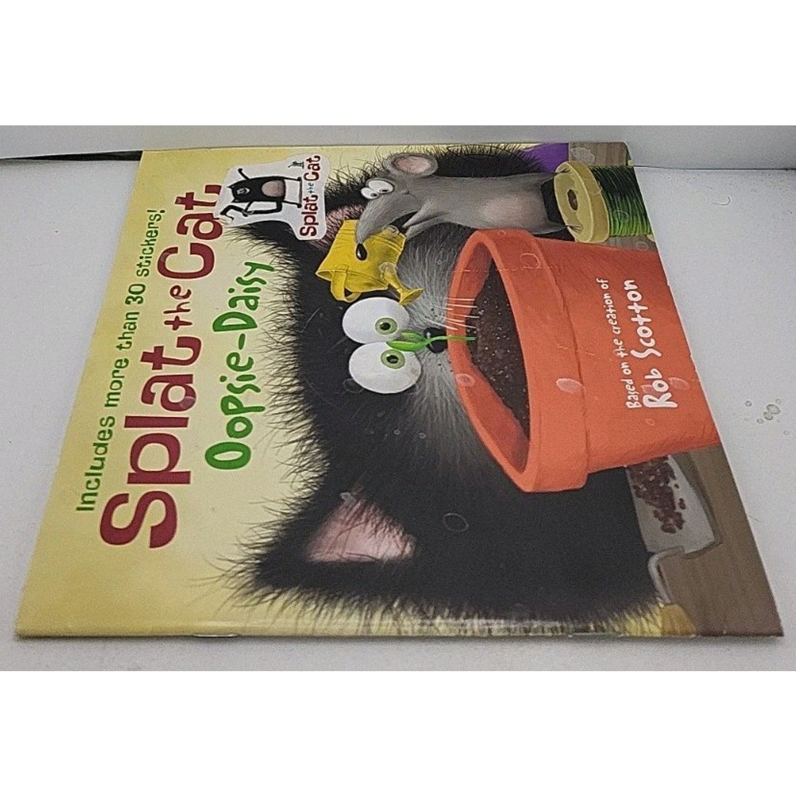Splat the Cat: Oopsie-Daisy : Includes More Than 30 Stickers! by Rob Scotton...