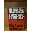 Inadmissible Evidence by Philip Friedman (1992, Hardcover)