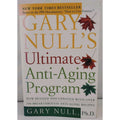Gary Null's Ultimate Anti-Aging Program by Gary Null (1999, Trade Paperback)