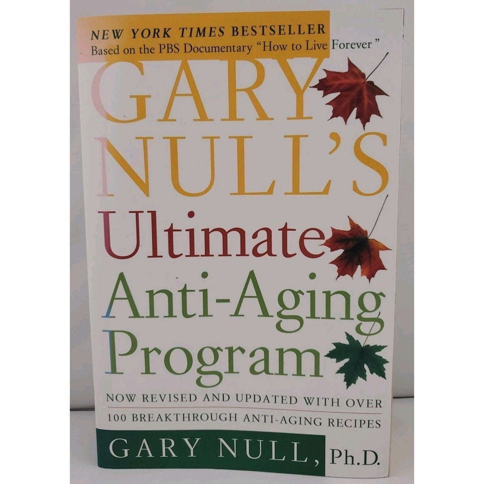 Gary Null's Ultimate Anti-Aging Program by Gary Null (1999, Trade Paperback)