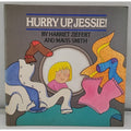 Hurry up, Jessie! by Harriet Ziefert (1991, Trade Paperback)