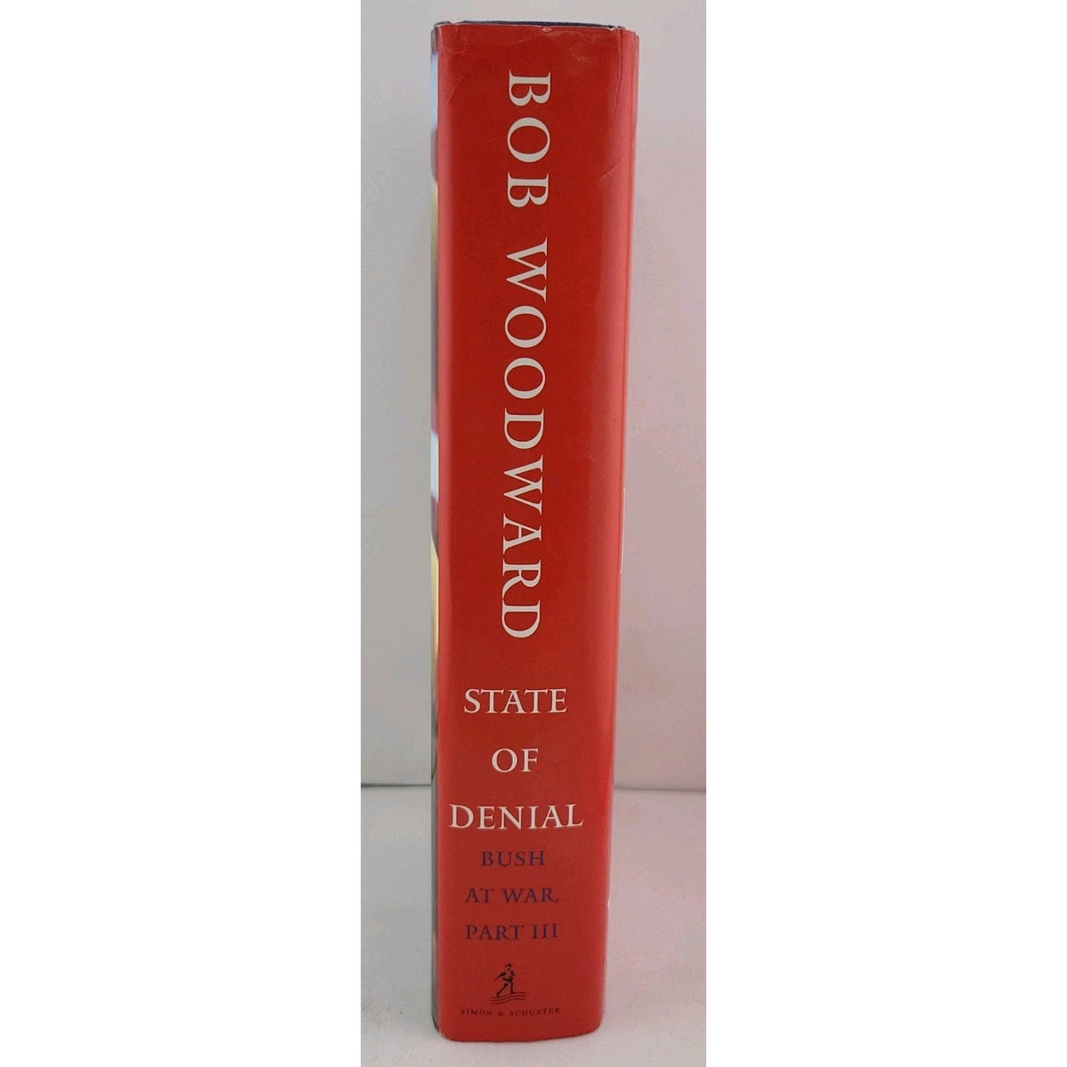 State of Denial Pt. 3 : Bush at War by Bob Woodward (2006, Hardcover)