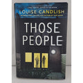 Those People by Louise Candlish (2019, Hardcover)