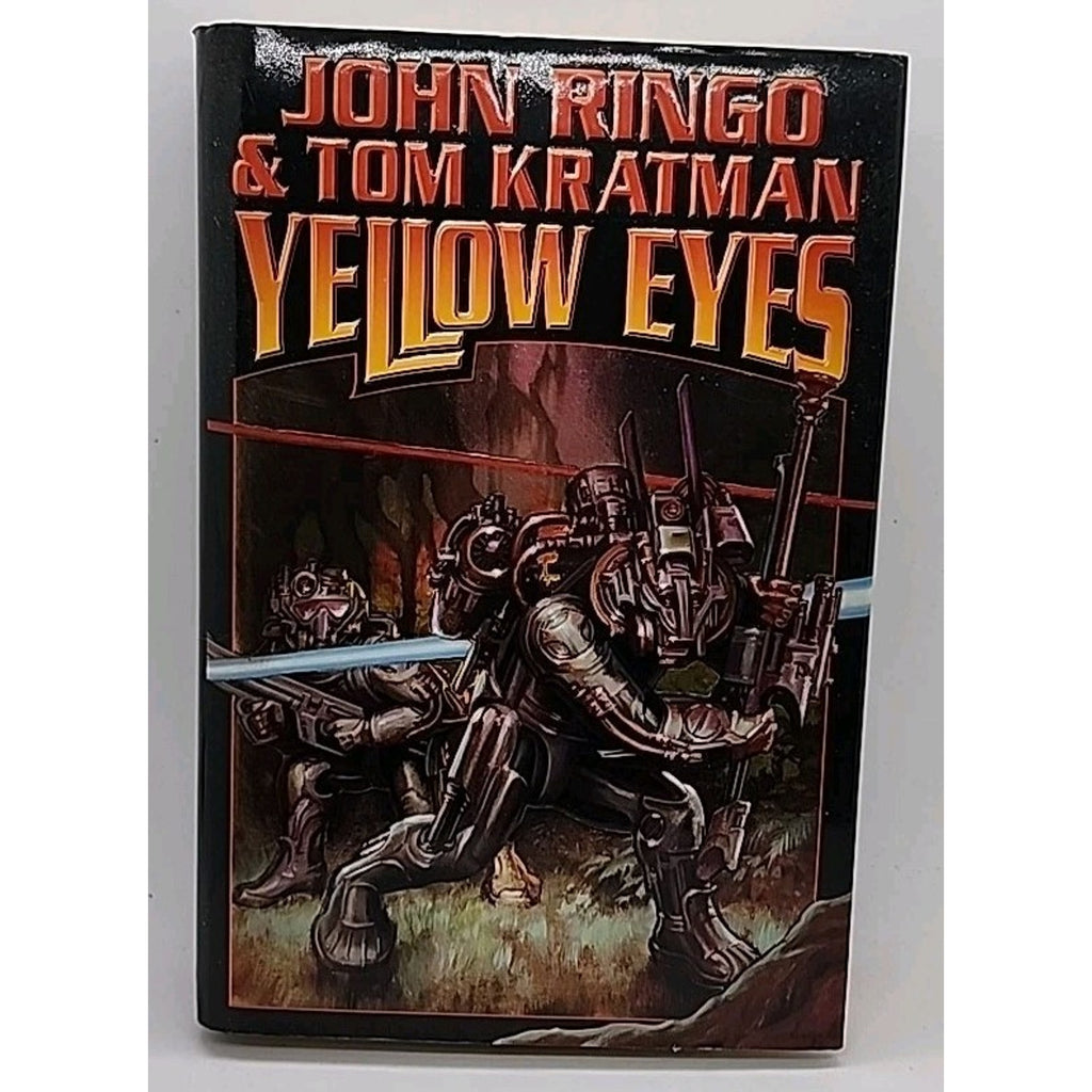 Yellow Eyes by John Ringo and Tom Kratman (2007, Hardcover)