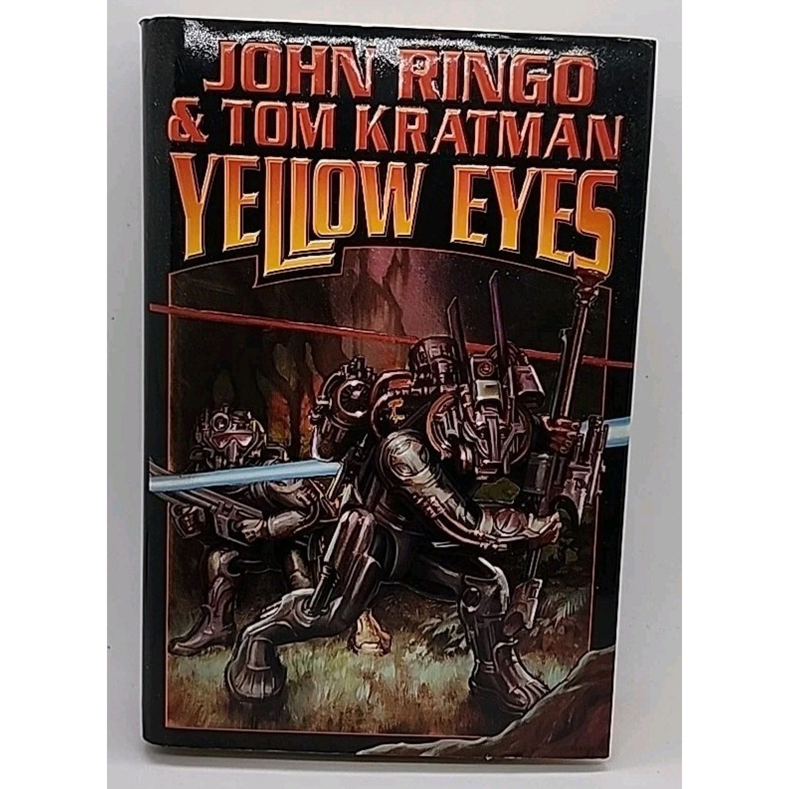 Yellow Eyes by John Ringo and Tom Kratman (2007, Hardcover)