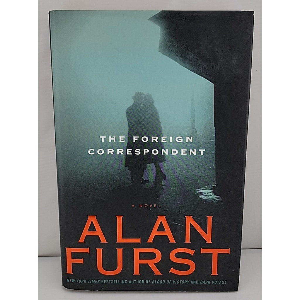 Foreign Correspondent by Alan Furst (2006, Hardcover)