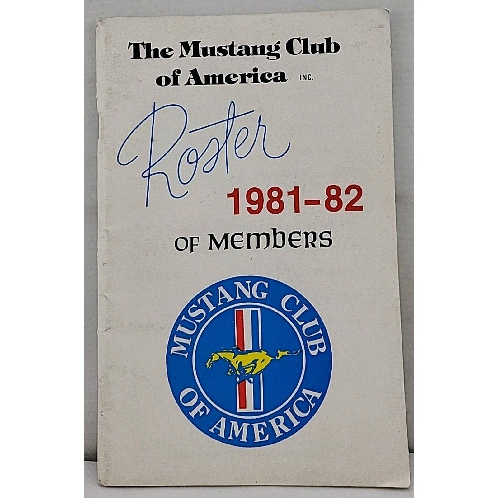 The Mustang Club Of America Booklet - Roster 1981-82 Of Memebers -