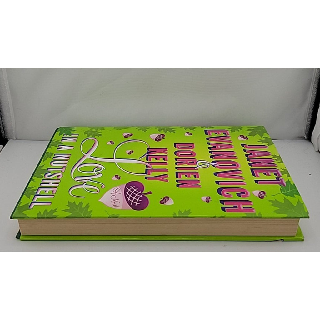 Love in a Nutshell by Dorien Kelly and Janet Evanovich (2012, Hardcover)
