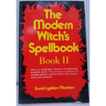 The Modern Witch's Spellbook, Book ll - Sarah Lyddon Morrison