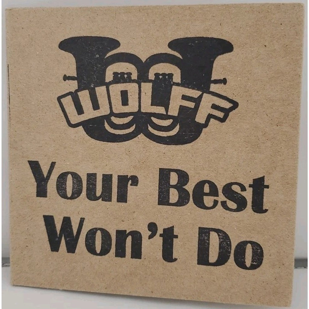 Wolff Your Best Wont Do (CD)