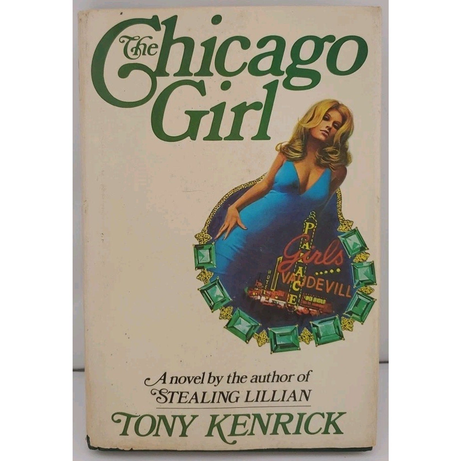 The Chicago Girl (Tony Kenrick 1976) Hardcover w Dust Jacket