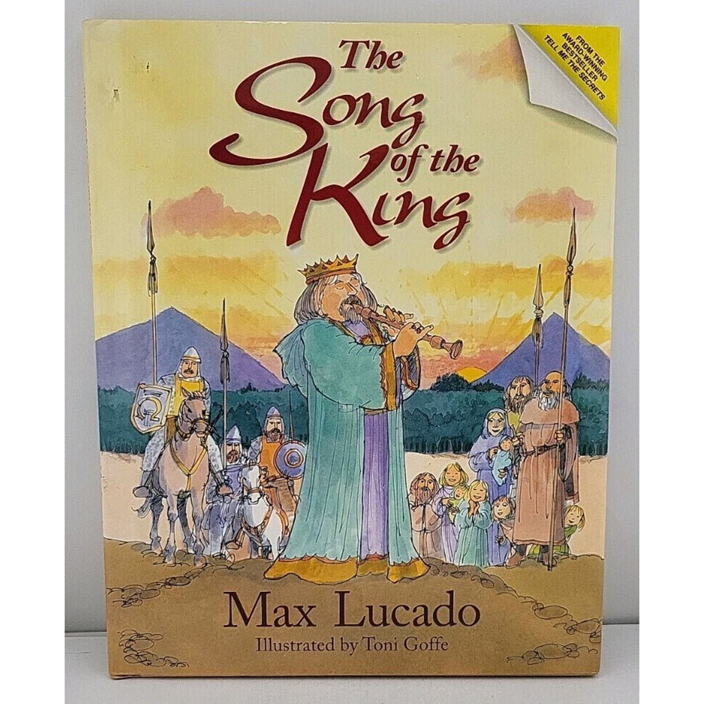 Song of the King by Max Lucado (1995, Hardcover)