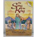 Song of the King by Max Lucado (1995, Hardcover)